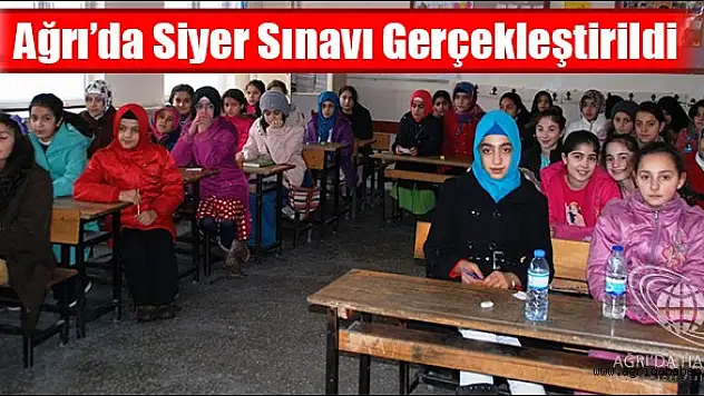 Ağrı'da Siyer Sınavı Gerçekleştirildi