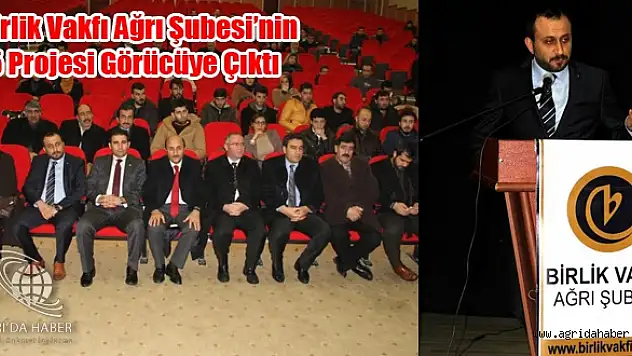 Birlik Vakfı Ağrı Şubesi'nin 15 Projesi Görücüye Çıktı