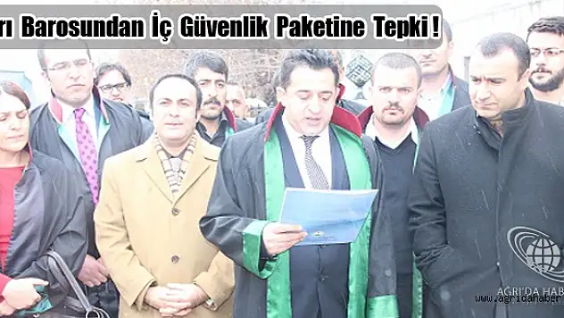 Ağrı Barosundan İç Güvenlik Paketine Tepki