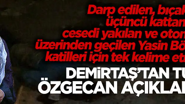 Son Dakika: Demirtaştan Tuhaf Ve İlngç Özgecan Açıklaması