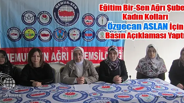 Ağrıda Özgecan ASLAN İçin Basın Açıklaması Yapıldı