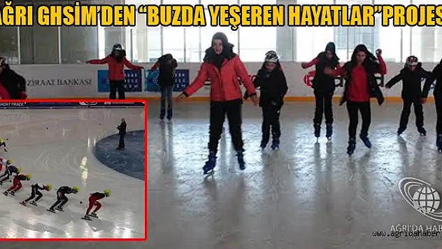Ağrı GHSİM'den 'Buzda Yeşeren Hayatlar'Projesi