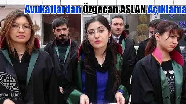 Avukatlardan Özgecan ASLAN Açıklaması