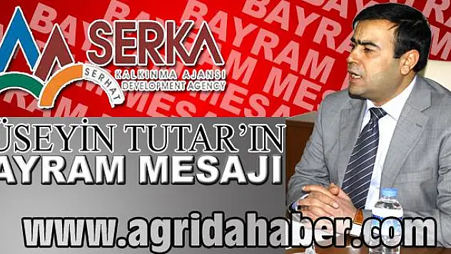 SERKA GENEL SEKRETERİ DR. HÜSEYİN TUTARIN BAYRAM MESAJI