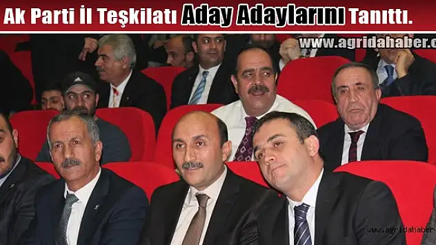 Ak Parti İl Teşkilatı Aday Adaylarını Tanıttı.