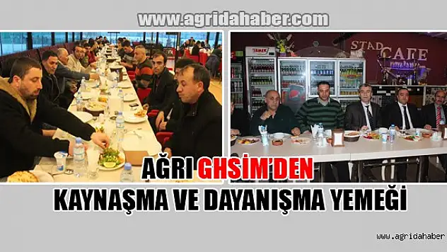 Ağrı Ghsim'den Kaynaşma Ve Dayanışma Yemeği