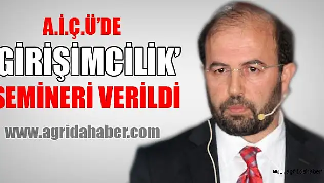 'Girişimcilik' Semineri Verildi