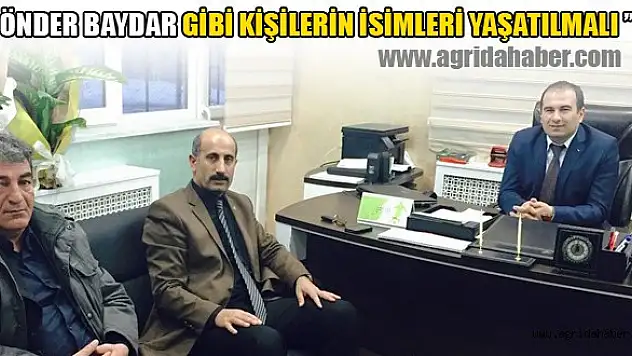 Önder Baydar Gibi Kişilerin Isimleri Yaşatilmali