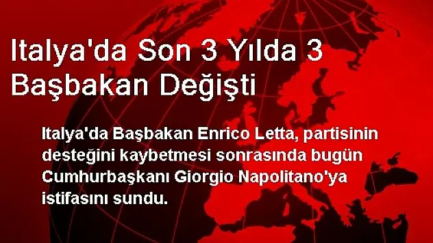 İtalya Başbakanı Enrico Letta, İstifa Etti