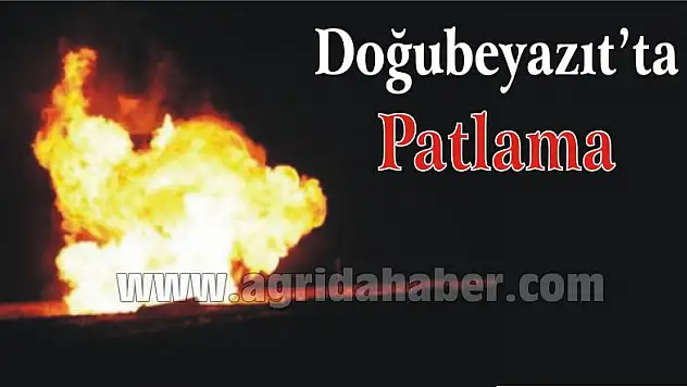 DOĞALGAZ BORU HATTINDA PATLAMA