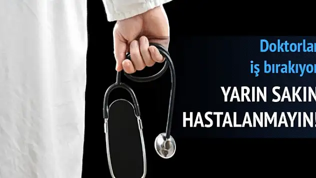 Yarın Sakın Hastalanmayın!