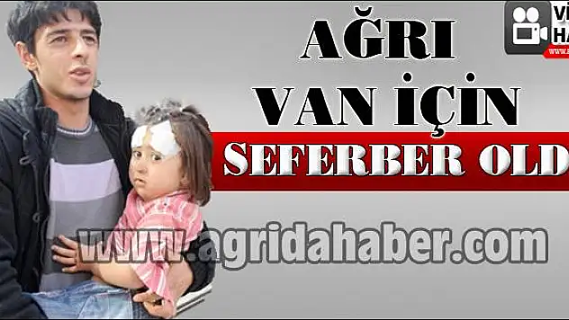 YARDIM SEVER AĞRILILAR VAN İÇİN UYUMADI