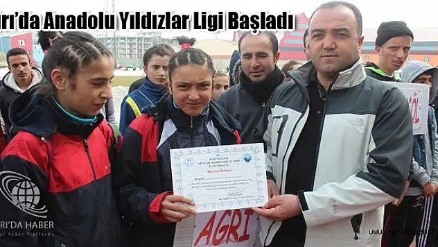 Ağrı'da Anadolu Yıldızlar Ligi Başladı