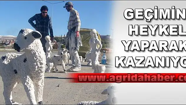 CEZAEVİNDE ÖĞRENDİĞİ HEYKEL SANATI İLE GEÇİMİNİ SAĞLIYOR
