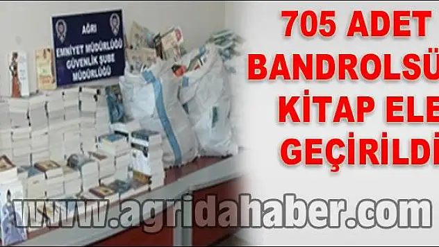 705 Adet Bandrolsüz Kitap Ele Geçirildi