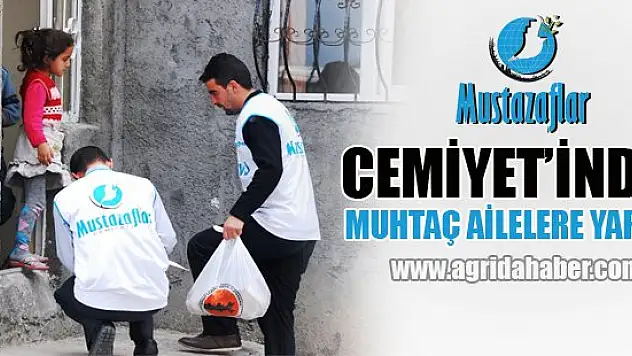 Ağrı Mustazaflar Cemiyetinden muhtaç ailelere yardım