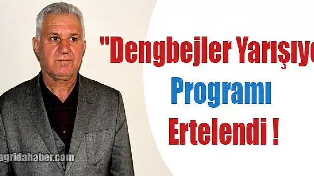 'Dengbejler Yarışıyor' programı ertelendi