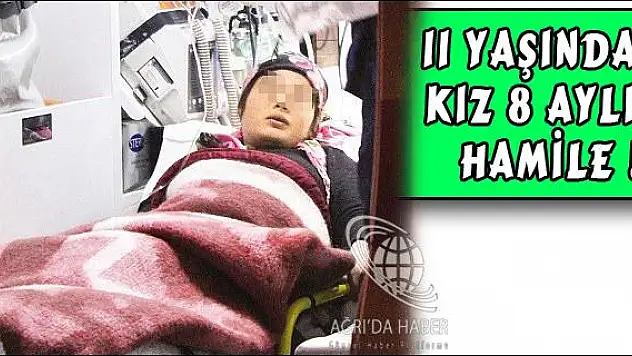 11 YAŞINDA 8 AYLIK HAMİLE !