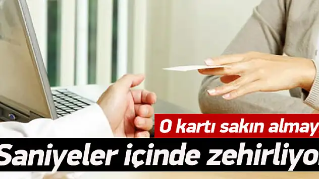 Bu Kart Saniyeler İçinde İnsanı Zehirliyor