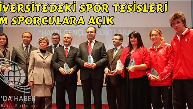ÜNİVERSİTEDEKİ SPOR TESİSLERİ TÜM SPORCULARA AÇIK