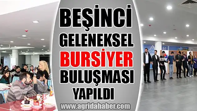 Beşinci Geleneksel Bursiyer Buluşması Yapıldı
