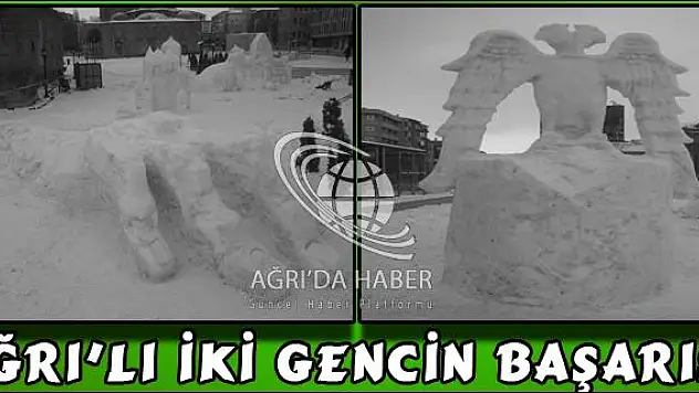 DOĞUBAYAZITLI İKİ GENCİN BAŞARISI