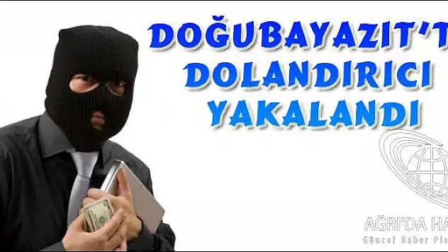 DOLANDIRICILIK YAPTIĞI İDDİASIYLA 1 KİŞİ TUTUKLANDI