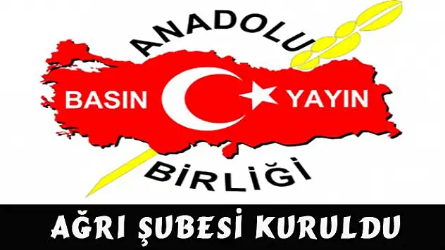 Anadolu Basın Yayın Birliği Derneği Ağrı Şubesi müracaatını yaptı