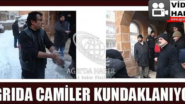 AĞRIDA CAMİLER KUNDAKLANIYOR