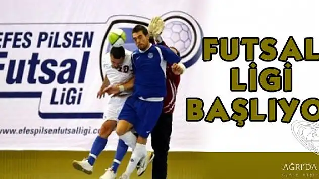 Futsal Ligi Başlıyor