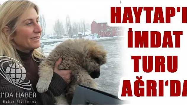 HAYTAP IN İMDAT TURU AĞRI DA