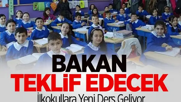 İlkokullara Yeni Ders Geliyor