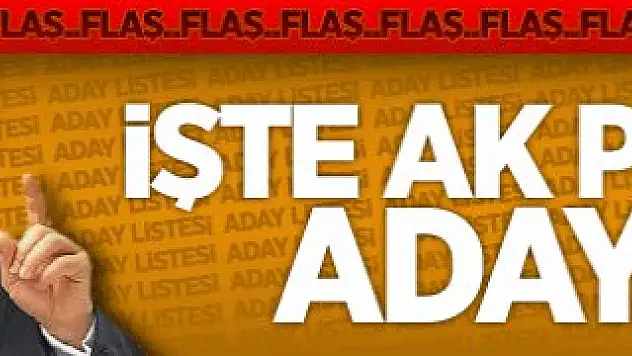 SONDAKİKA! Ak Parti Ağrı Adayları Açıklandı