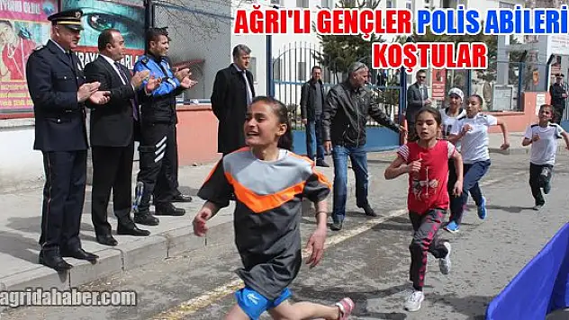 AĞRI'LI GENÇLER POLİS ABİLERİ İÇİN KOŞTULAR