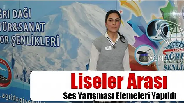 LİSELER ARASI SES YARIŞMASI ELEMELERİ YAPILDI