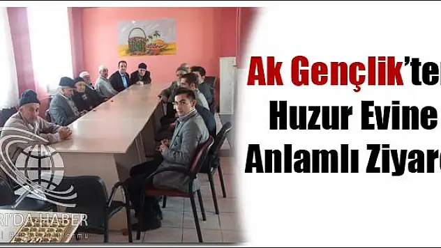 AK GENÇLİK TEN HUZUR EVİNE ANLAMLI ZİYARET