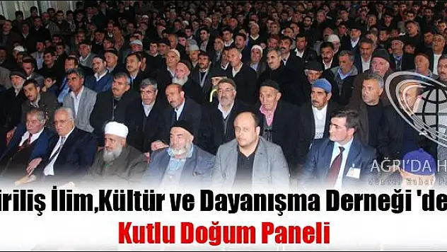 DİRİLİŞ İLİM KÜLTÜR VE DAYANIŞMA DERNEĞİ DEN KUTLU DOĞUM PANELİ