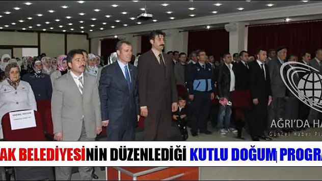 TUTAK BELEDİYESİNİN DÜZENLEDİĞİ KUTLU DOĞUM PROGRAMI.