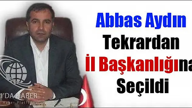 AVUKAT ABBAS AYDIN TEKRARDAN İL BAŞKANLIĞINA SEÇİLDİ