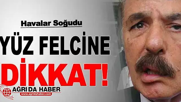 Yaklaşan Soğuklarda Yüz Felcine Dikkat!