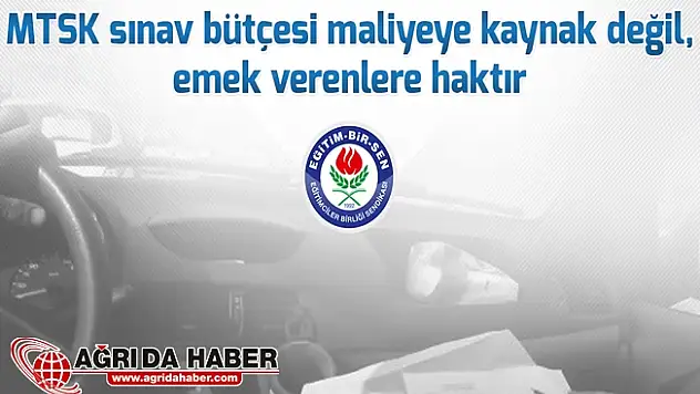 Eğitim-Bir-Sen Ağrı Şubesinden MTSK Sınavları Hakkında Basın Açıklaması