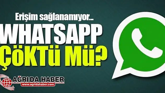 WhatsApp Çöktü! Kullanıcıların Dikkatine