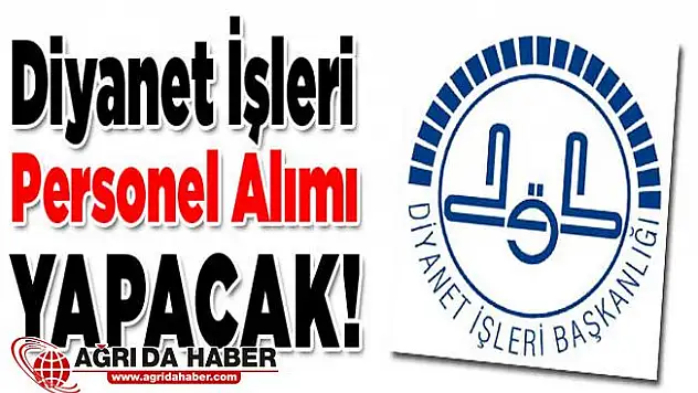 Diyanet 9500 personel alacağını açıkladı Peki İstenen Şartlar neler?