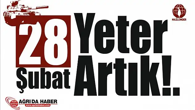 MAZLUMDER: '28 Şubat Yargı Kararları İptal Edilsin!'