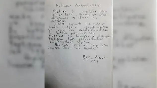 Erzurumlu Minik Ece'den Mehmetçiğe duygulandıran mektup