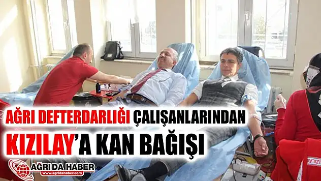 Ağrı Defterdarlığı Çalışanları Kızılay'a Kan Bağışında Bulundu