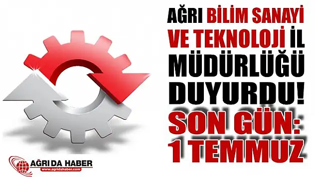 Ağrılı Sanayi Esnafları Dikkat! Son Gün 1 Temmuz!