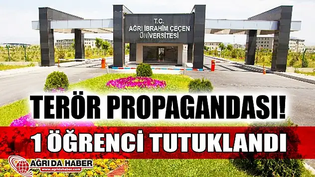 A.İ.Ç.Ü'de Terör Propagandası Yapan 1 Öğrenci Tutuklandı