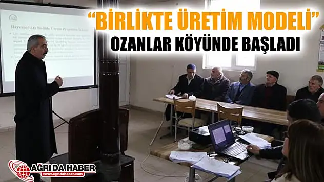 'Birlikte Üretim Modeli' İçin Ozanlar Köyünde Start Verildi