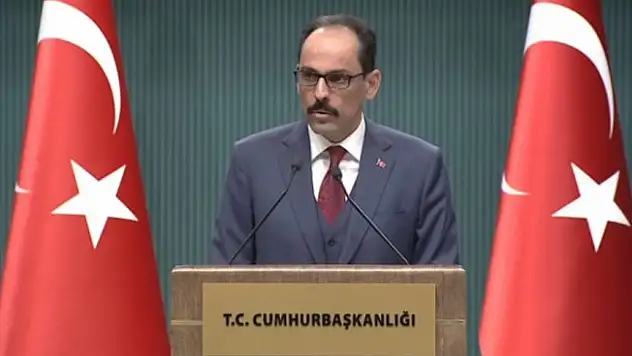 Cumhurbaşkanlığı Sözcüsü Kalın'dan Afrin açıklaması